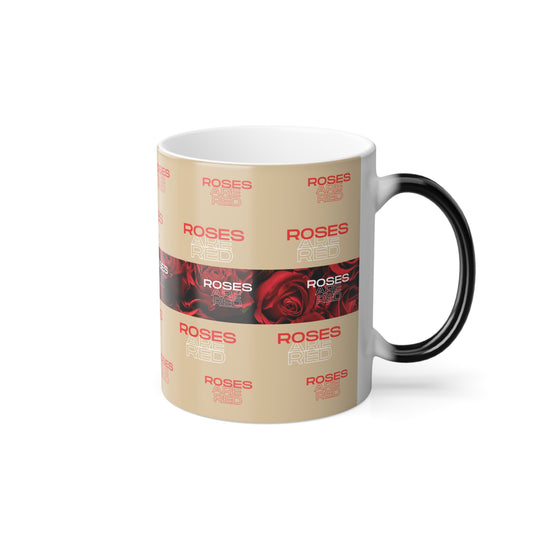 Roses Are Red - Color Morphing Mug, 11oz